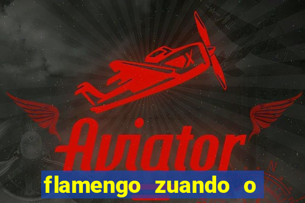flamengo zuando o atletico mineiro